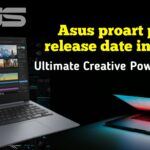 Asus proart p16 release date in india