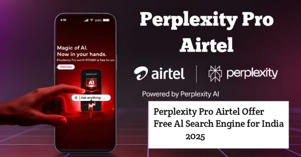 Perplexity Pro Airtel offer